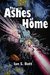 The Ashes of Home by Ian S. Bott