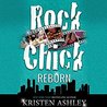 Rock Chick Reborn by Kristen Ashley