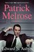 Patrick Melrose Volume 1 Never Mind, Bad News and Some Hope (Patrick Melrose Novels Vol 1) by Edward St Aubyn