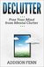 Declutter: Free Your Mind from Mental Clutter