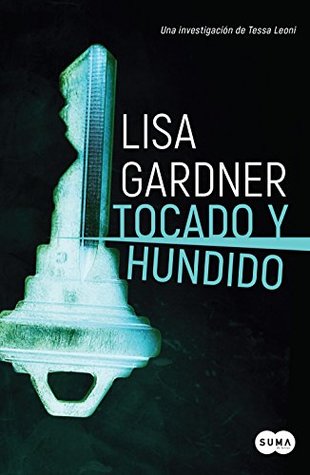 Tocado y hundido (Tessa Leoni, #3)