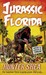 Jurassic, Florida (Hunter Shea One Size Eats All) by Hunter Shea