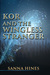 Kor and the Wingless Stranger by Sanna Hines