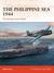 The Philippine Sea 1944 The Last Great Carrier Battle by Mark Stille