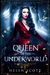Queen of the Underworld (Cerberus #3) by Helen Scott