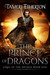 The Prince of Dragons (Song of the Swords, #1) by Tameri Etherton