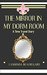 The Mirror In My Dorm Room by Lashonda Beauregard