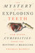 The Mystery of the Exploding Teeth And Other Curiosities from the History of Medicine by Thomas Morris