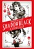 Shadowblack. Il Fuorilegge (Spellslinger, #1) by Sebastien de Castell