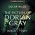 The Picture of Dorian Gray by Oscar Wilde