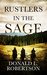 Rustlers in the Sage A Western Novella by Donald L. Robertson