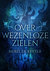 Over wezenloze zielen by Merel De Keyzer