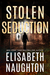 Stolen Seduction (Stolen, #3) by Elisabeth Naughton