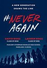 #NeverAgain by David  Hogg