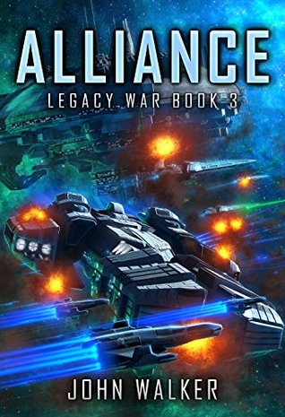Alliance: Legacy War Book 3