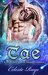 Tae Talonian Warriors (A Sci-fi Alien Weredragon Romance) by Celeste Raye