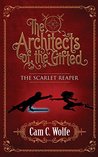 The Scarlet Reaper (The Architects of the Gifted, #1)