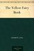 The Yellow Fairy Book by Andrew Lang