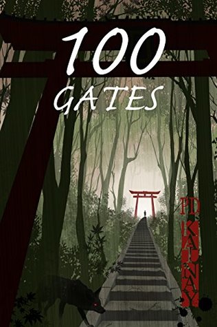 100 Gates by P.D. Kalnay