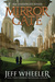 Mirror Gate by Jeff Wheeler