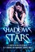 Shadows and Stars A Limited Edition Collection of Sci-Fi Romance and Paranormal Romance Novels by Becca Fanning