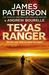 Texas Ranger by James Patterson