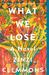What We Lose by Zinzi Clemmons