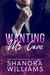 Wanting Mr. Cane (Cane, #1) by Shanora Williams