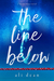 The Line Below by Ali Dean