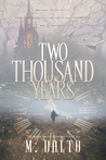 Two Thousand Years (The Empire Saga #1)