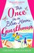 The Once in a Blue Moon Guesthouse The perfect feelgood romance by Cressida McLaughlin
