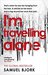 I'm Travelling Alone (Munch and Krüger, #1) by Samuel Bjørk