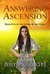 Answering Ascension Book Five of the Levels of Ascension by Amy Proebstel