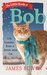 The Little Book of Bob: Everyday wisdom from Street Cat Bob