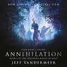 Annihilation (Southern Reach, #1)