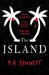 The Island by M.A. Bennett