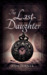 The Last Daughter by Ann Turner