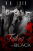 Fading to Black (Uninhibited #2) by V.H. Luis