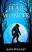 Tales of Fear and Wonder by Ann Wright