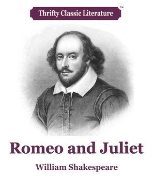 Romeo and Juliet: Volume 1 (Thrifty Classic Literature)