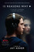 Thirteen Reasons Why by Jay Asher