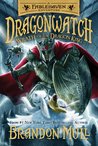 Wrath of the Dragon King (Dragonwatch, #2)