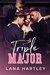 Triple Major An MFMM Graduation Romance by Lana Hartley