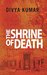 The Shrine of Death by Divya Kumar