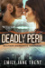 Deadly Peril (Stealth Security #4) by Emily Jane Trent
