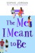The Me I Meant to Be by Sophie Jordan