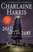 Dead Until Dark (Sookie Stackhouse, #1) by Charlaine Harris