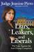Liars, Leakers, and Liberals The Case Against the Anti-Trump Conspiracy by Jeanine Pirro