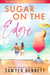 Sugar on the Edge (Last Call, #3) by Sawyer Bennett