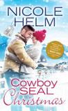 Cowboy SEAL Christmas (Navy SEAL Cowboys, #3)